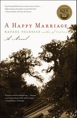 A Happy Marriage: A Novel