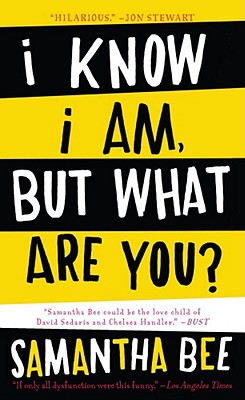 Image for I Know I Am, But What Are You?
