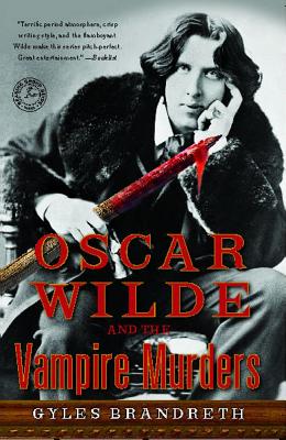 Oscar Wilde and the Vampire Murders: A Mystery (Oscar Wilde Murder Mystery Series)