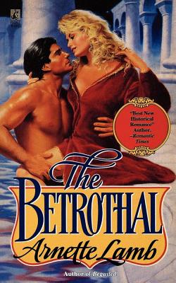 Betrothal [Paperback] Lamb, Arnette