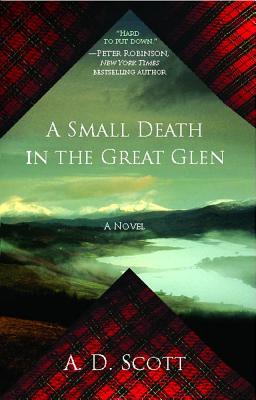 A Small Death in the Great Glen: A Novel