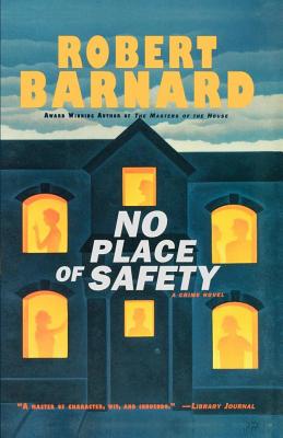 No Place of Safety: A Crime Novel