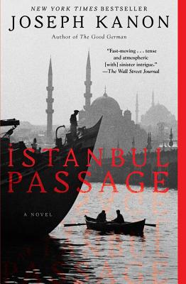 ISTANBUL PASSAGE: A NOVEL