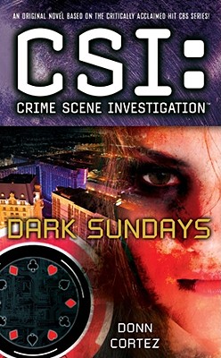 Csi: Crime Scene Investigation: Dark Sundays