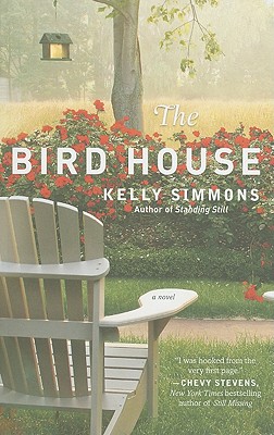The Bird House: A Novel
