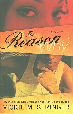 The Reason Why: A Novel