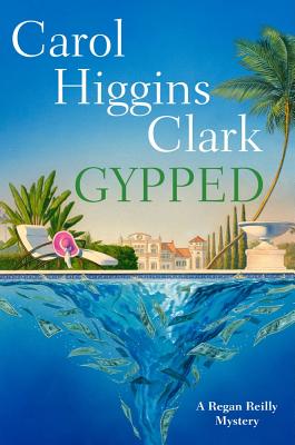 GYPPED - A REGAN REILLY MYSTERY: BOOK CLUB EDITION