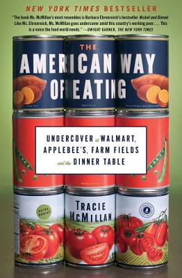 American Way of Eating Undercover at Walmart Applebee's FArm Fields and the Dinner Table