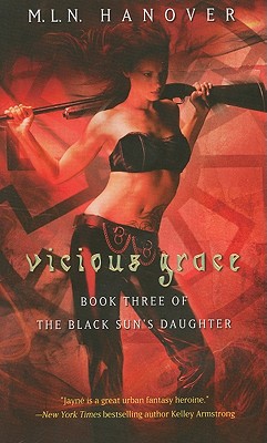 Vicious Grace: Book Three of the Black Sun's Daughter