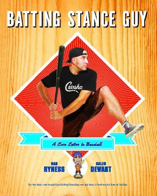 BETTING STANCE GUY: A LOVE LETTER TO BASEBALL