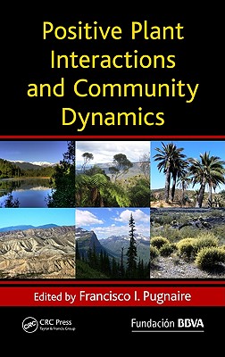 Positive Plant Interactions and Community Dynamics