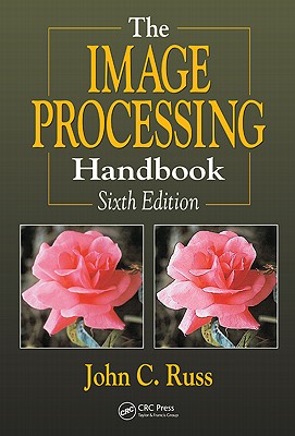 The Image Processing Handbook, Sixth Edition