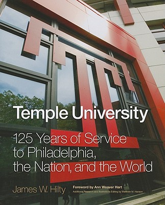 Temple University: 125 Years of Service to Philadelphia, the Nation, and the World