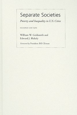 Separate Societies: Poverty and Inequality in U.S. Cities