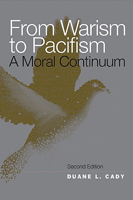 From Warism to Pacifism: A Moral Continuum