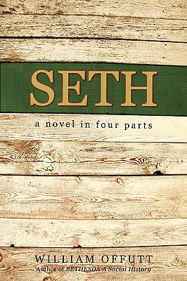 Seth: a novel in four parts