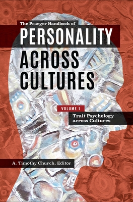 The Praeger Handbook of Personality across Cultures: 3 volumes