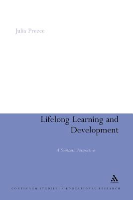 Lifelong Learning and Development: A Southern Perspective (Continuum Studies in Educational Research)