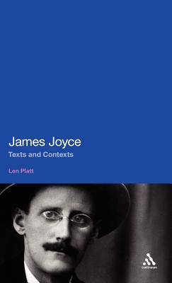 James Joyce: Texts and Contexts (Literary Studies)