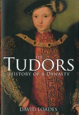 The Tudors: History of a Dynasty