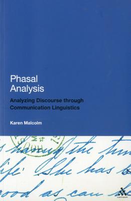 Phasal Analysis: Analysing Discourse through Communication Linguistics