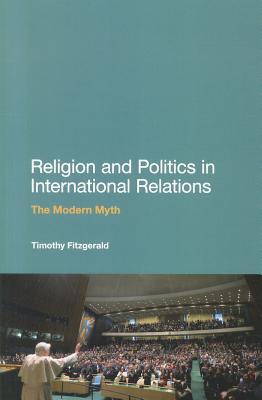 Religion and Politics in International Relations: The Modern Myth