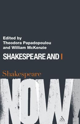 Shakespeare and I (Shakespeare Now!)