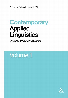 Contemporary Applied Linguistics Volume 1: Language Teaching and Learning (Contemporary Studies in Linguistics)