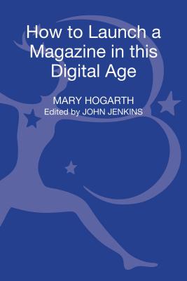 How To Launch A Magazine In This Digital Age
