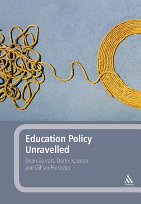 Education Policy Unravelled