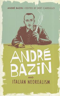 Andr Bazin and Italian Neorealism