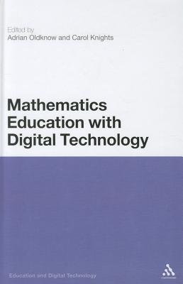 Mathematics Education with Digital Technology (Education and Digital Technology)