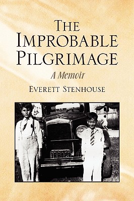 The Improbable Pilgrimage: A Memoir