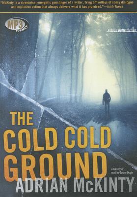 The Cold Cold Ground (The Sean Duffy Series)