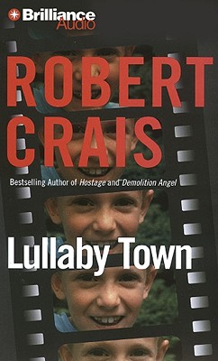 Lullaby Town (Elvis Cole/Joe Pike Series)