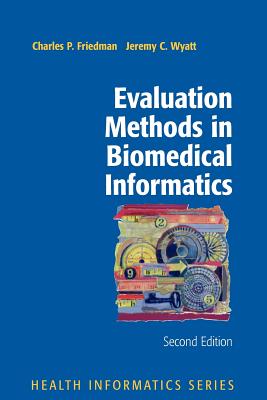 Evaluation Methods in Biomedical Informatics (Health Informatics)