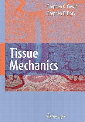 TISSUE MECHANICS.