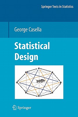 Statistical Design (Springer Texts in Statistics)