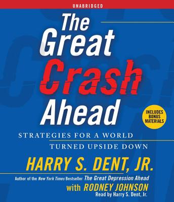 The Great Crash Ahead: Strategies for a World Turned Upside Down