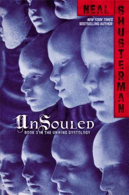 UnSouled (3) (Unwind Dystology)