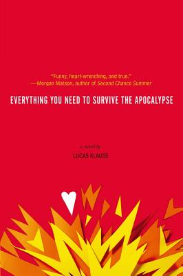 Everything You Need to Survive the Apocalypse (Reprint)