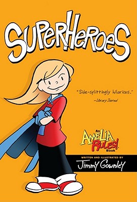 Image for Superheroes (Amelia Rules!) Superheroes (Amelia Rules!)