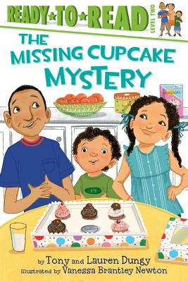 The Missing Cupcake Mystery: Ready-to-Read Level 2 (Tony and Lauren Dungy Ready-to-Reads)