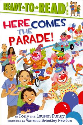 Here Comes the Parade! (Tony and Lauren Dungy Ready-to-Reads)