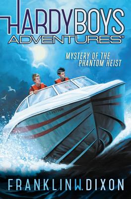 Mystery of the Phantom Heist (2) (Hardy Boys Adventures)