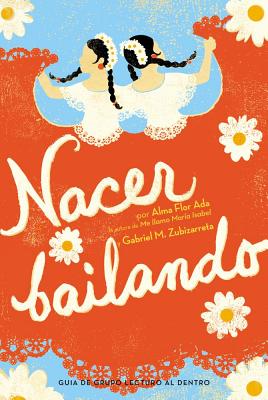Image for Nacer bailando (Dancing Home) (Spanish Edition) Nacer bailando (Dancing Home) (Spanish Edition)