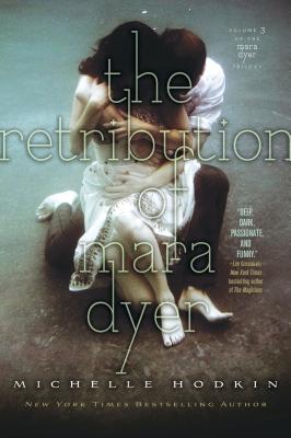 The Retribution of Mara Dyer (3) (The Mara Dyer Trilogy)
