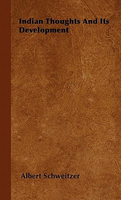 Indian Thoughts and Its Development