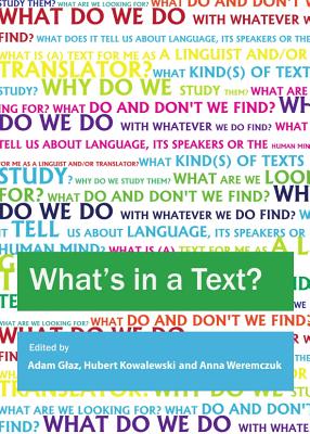 What's in a Text Inquiries into the Textual Cornucopia