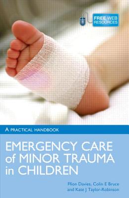 Emergency Care and Minor Trauma in Children: A Practical Handbook